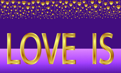 abstract illustration in the form of a pink background with gold hearts and the inscription love is
