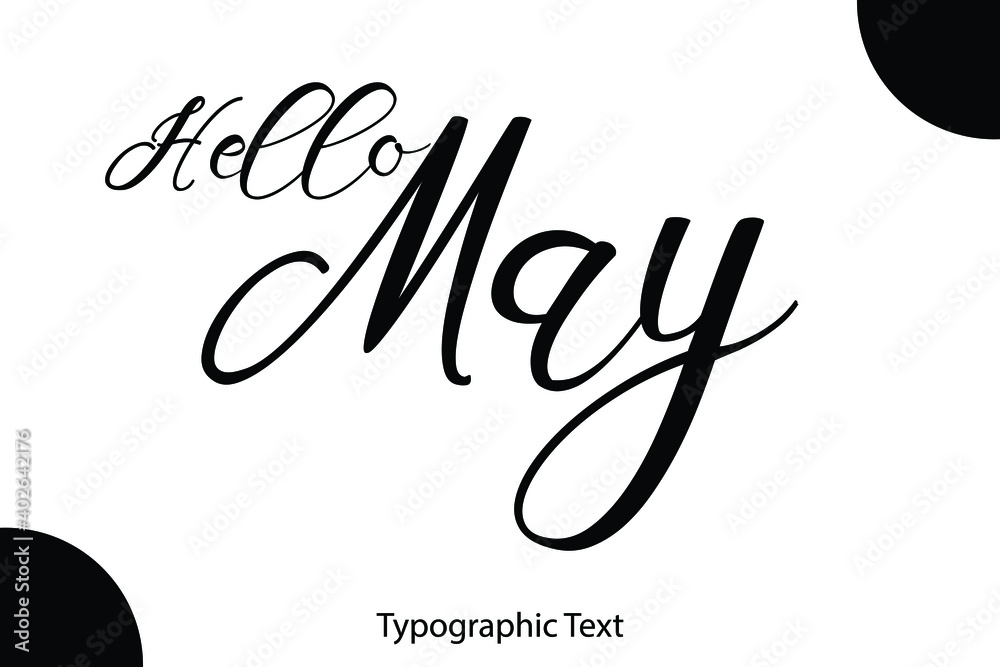 Poster Hello May Hand Written Cursive Typescript Text Phrase