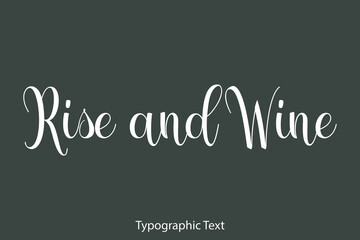 Rise and Win Beautiful Typography Text on Grey Background