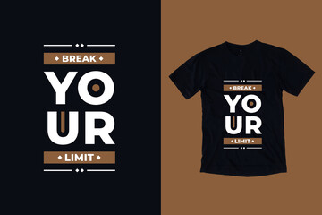 Break your limit modern geometric typography inspirational quotes t shirt design