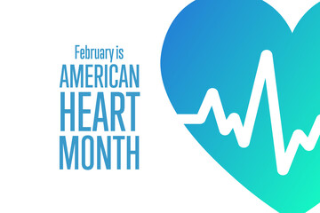 February is American Heart Month. Holiday concept. Template for background, banner, card, poster with text inscription. Vector EPS10 illustration.