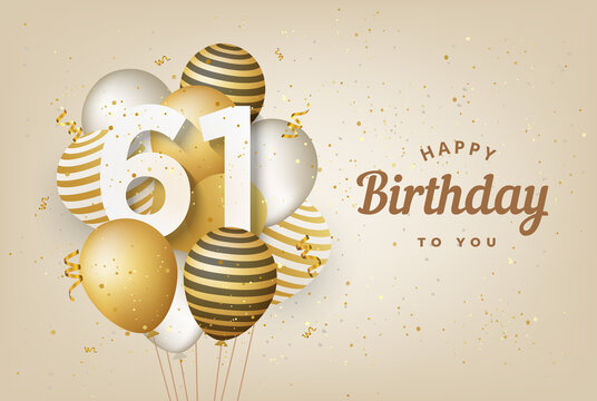 Happy 61th birthday with gold balloons greeting card background. 61 years anniversary. 61th celebrating with confetti. Vector stock