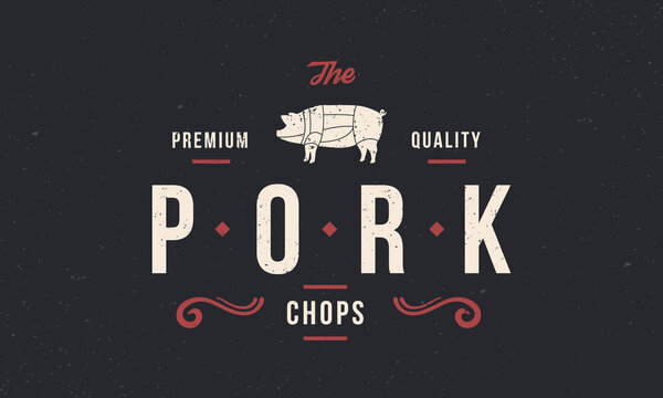 Pork Chops - vintage logo concept. Pork Butcher diagram. Retro poster for meat shop, restaurant, bbq. Meat shop poster with grunge texture. Vector illustration