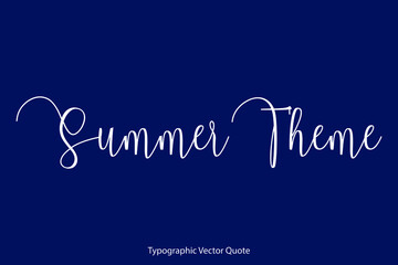 Summer Theme Cursive Calligraphy Text Inscription On Navy Blue Background