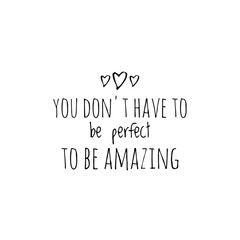 ''You are amazing'' concept lettering design