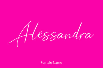 Alessandra -Female Name in Beautiful Cursive Typography On Pink Background