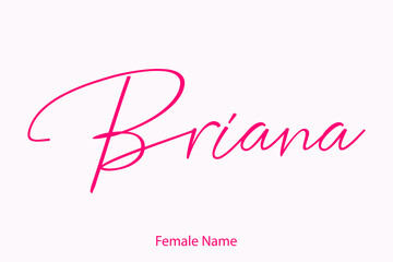 Briana Female name - in Stylish Lettering Cursive Typography Text Light Pink Background