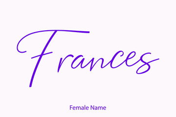 Fototapeta premium Frances Female Name - in Stylish Lettering Cursive Typography Text