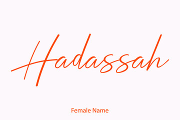 Hadassah Female Name - in Stylish Lettering Cursive Typography Text