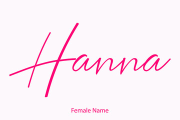 Hanna Female Name - in Stylish Lettering Cursive Typography Text