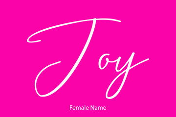 Obraz premium Joy Female name - in Stylish Lettering Cursive Typography Text on Pink Background