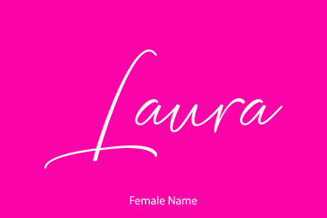 Laura Female name - in Stylish Lettering Cursive Typography Text on Pink Background