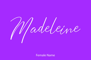 Madeleine Female Name - in Stylish Lettering Cursive Typography Text