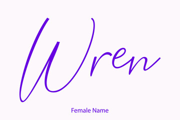 Wren Female name - Handwritten Lettering. Black. Modern Calligraphy Purple Color Text