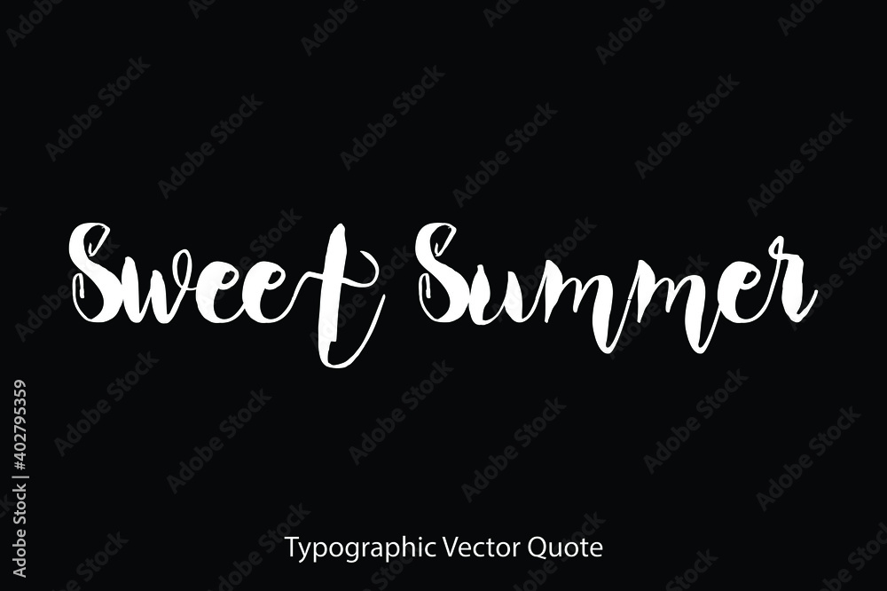 Fototapete sweet summer typescript typography text vector quote