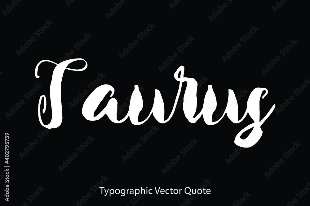 Poster Taurus Typescript Typography Text Vector Quote