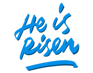 He is risen