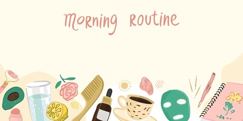 Horizontal morning routine banner template. Poster concept with elements for rituals of beauty, health of the soul and body. Background for postcards, invitations. Cartoon vector illustration.