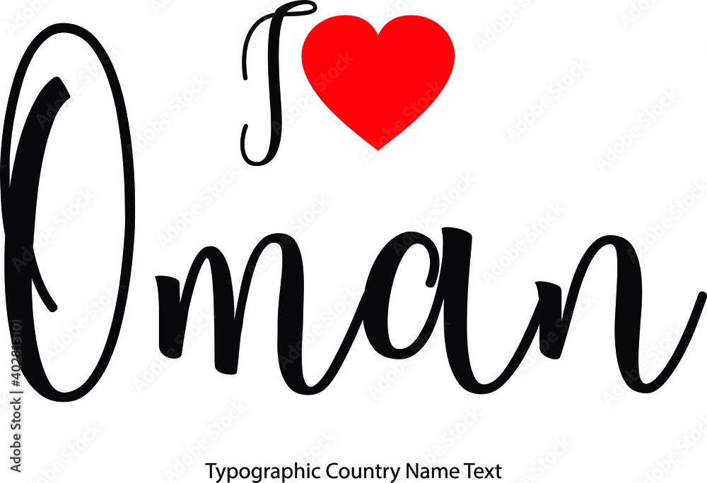 Fototapete i love oman country name in hand written typescript text with red heart icon