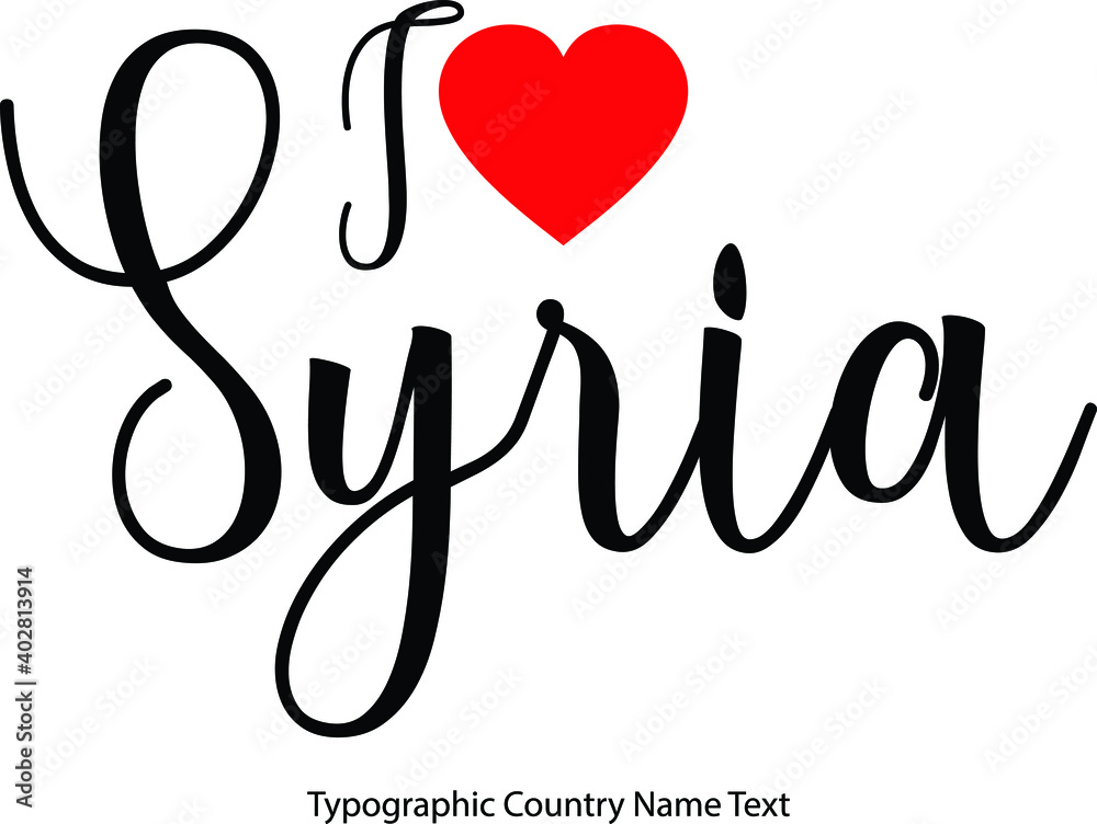 Fototapete i love syria country name in hand written typescript text with red heart icon