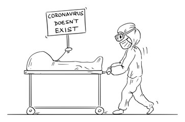 Vector cartoon stick figure illustration of paramedic,medic or medical staff in protective suit transporting dead body of patient holding coronavirus doesn't exist sign. Concept of covid-19 epidemic