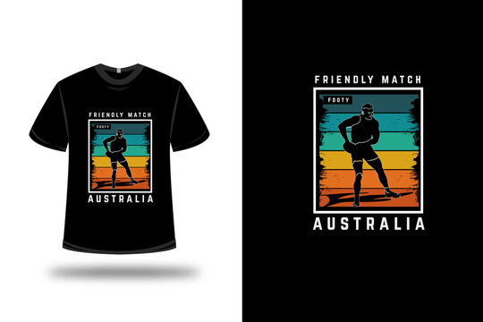 T-shirt Friendly Match Footy Australia Color Orange Yellow And Green