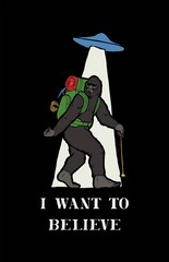 I want to believe. Bigfoot hiker with trekking poles and backpack in a UFO saucer hovering beam. Funny travel t-shirt print.