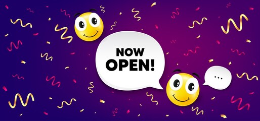 Fototapeta premium Now open. Smile face with speech bubble. Promotion new business sign. Welcome advertising symbol. Smile character with confetti. Now open speech bubble icon. Yellow face background. Vector