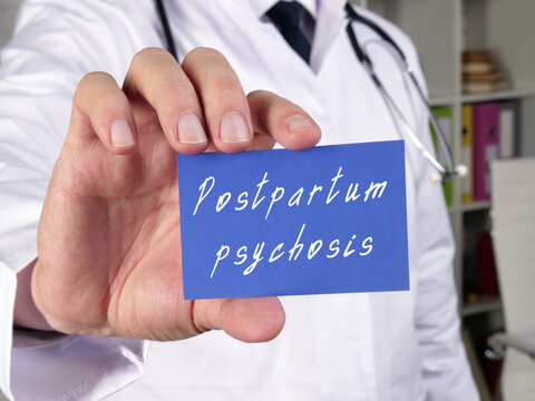 Conceptual Photo About Postpartum Psychosis With Handwritten Phrase.