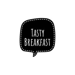 ''Tasty breakfast'' Lettering