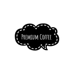 ''Premium coffee'' Lettering