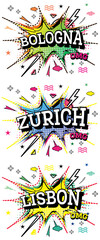 Zurich, Lisbon and Bologna Comic Text Set in Pop Art Style.