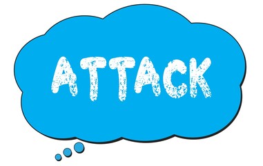 ATTACK text written on a blue thought bubble.