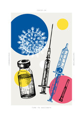 Coronavirus vaccination poster in collage style. Covid-19 corona virus vaccination with vaccine bottle, syringe injection tool sketches. Trendy engraved concept. Covid19 immunization treatment print