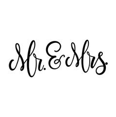 Fototapeta na wymiar Wedding marriage sign Mr and Mrs with ampersand and flourishes. Modern calligraphy for bride and groom. Wedding lettering design for cards, signs, decor, invitations etc. Vector illustration