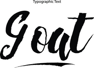 Goat Brush Typography Bold Text Phrase