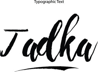 Tadka Brush Typography Bold Text Phrase