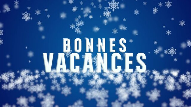bonnes vacances et flocons de neige