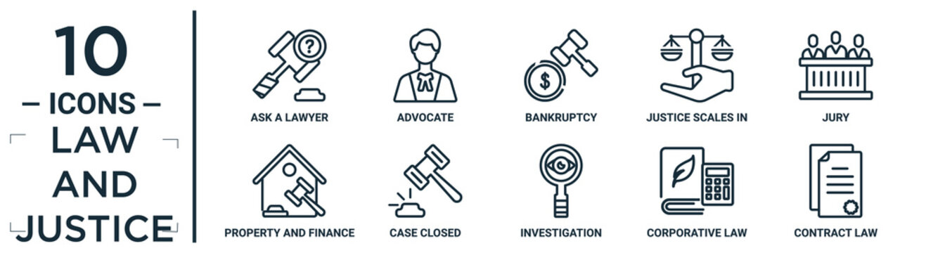 Law.and.justice Linear Icon Set. Includes Thin Line Ask A Lawyer, Bankruptcy, Jury, Case Closed, Corporative Law, Contract Law, Property And Finance Icons For Report, Presentation, Diagram, Web