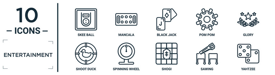 entertainment linear icon set. includes thin line skee ball, black jack, glory, spinning wheel, sawing, yahtzee, shoot duck icons for report, presentation, diagram, web design