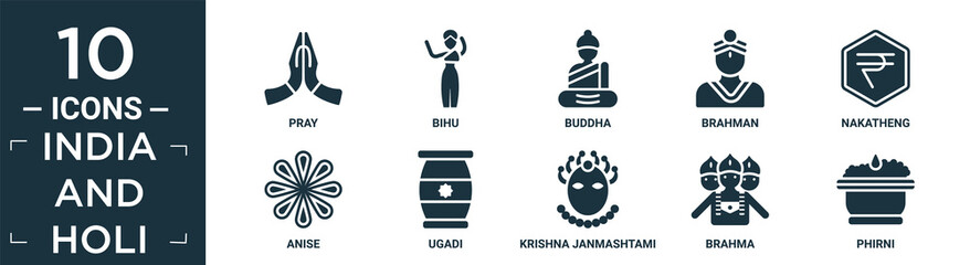 filled india and holi icon set. contain flat pray, bihu, buddha, brahman, nakatheng, anise, ugadi, krishna janmashtami, brahma, phirni icons in editable format..