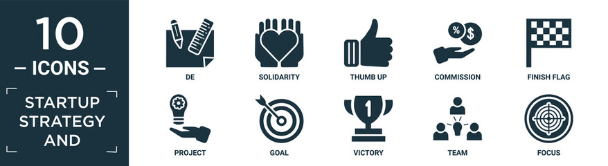 filled startup strategy and icon set. contain flat de, solidarity, thumb up, commission, finish flag, project, goal, victory, team, focus icons in editable format..