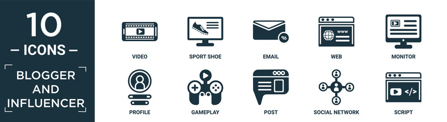 filled blogger and influencer icon set. contain flat video, sport shoe, email, web, monitor, profile, gameplay, post, social network, script icons in editable format..