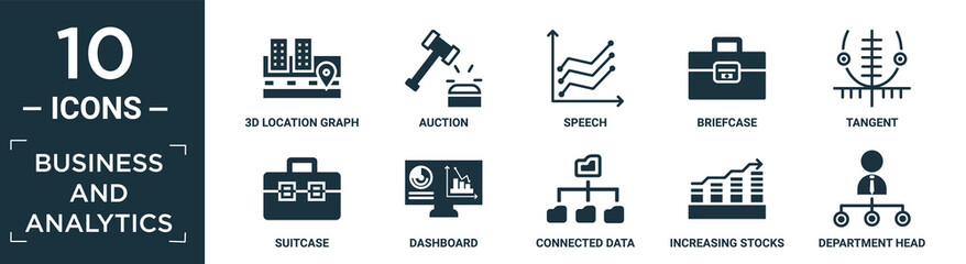 filled business and analytics icon set. contain flat 3d location graph, auction, speech, briefcase, tangent, suitcase, dashboard, connected data, increasing stocks, department head icons in editable.