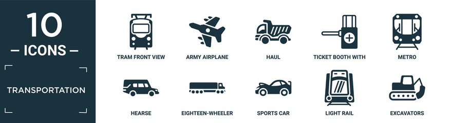 filled transportation icon set. contain flat tram front view, army airplane, haul, ticket booth with cross, metro, hearse, eighteen-wheeler, sports car, light rail, excavators icons in editable.
