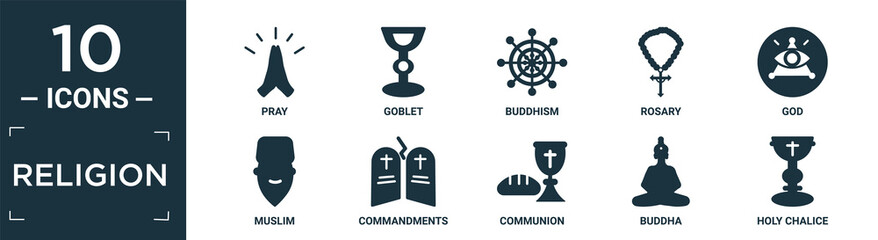 filled religion icon set. contain flat pray, goblet, buddhism, rosary, god, muslim, commandments, communion, buddha, holy chalice icons in editable format..