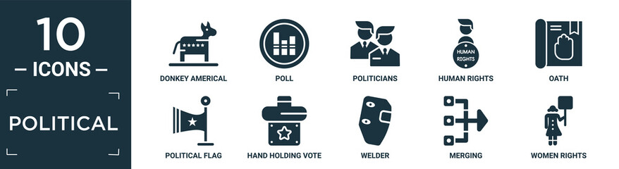 filled political icon set. contain flat donkey americal political, poll, politicians, human rights, oath, political flag, hand holding vote paper, welder, merging, women rights icons in editable.
