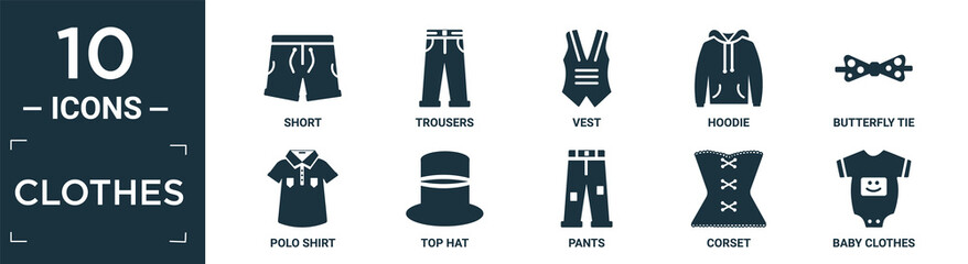 filled clothes icon set. contain flat short, trousers, vest, hoodie, butterfly tie, polo shirt, top hat, pants, corset, baby clothes icons in editable format..