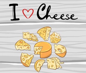 Vector illustration i love cheese on light background. Vector illustration