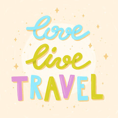 Love Live Travel quote